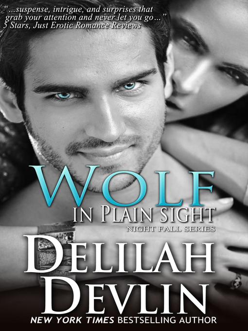 Title details for Wolf in Plain Sight by Delilah Devlin - Available